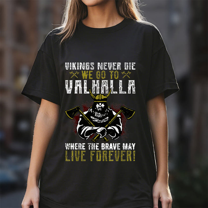 WorldNorse Never Die Valhalla T-Shirt