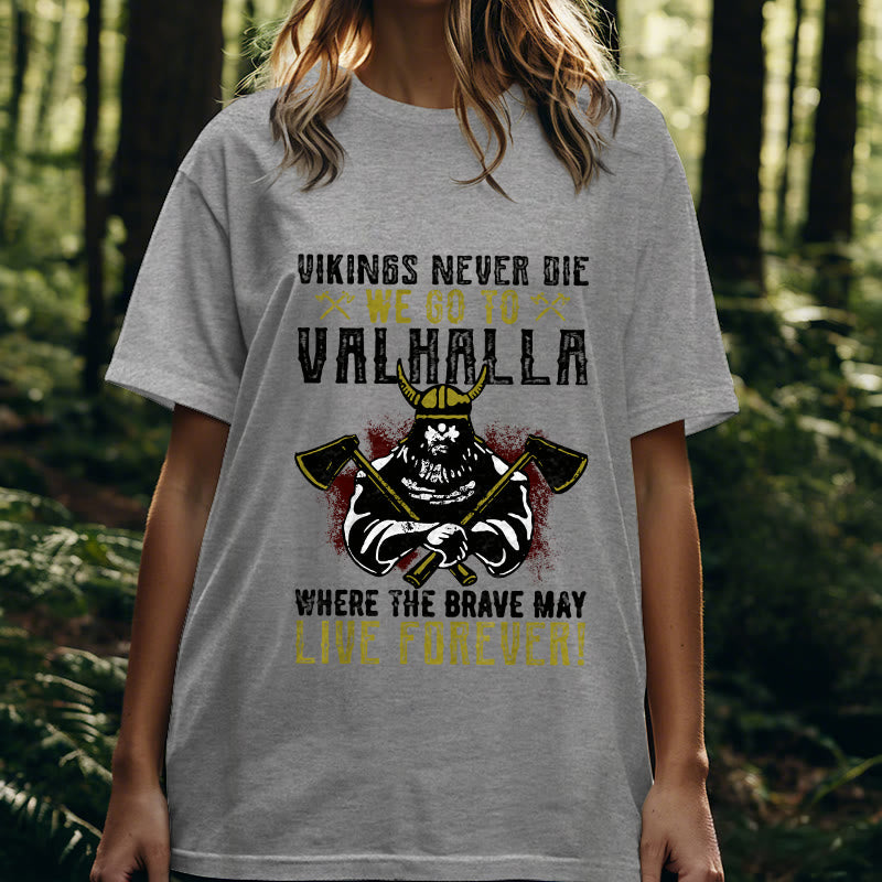 WorldNorse Never Die Valhalla T-Shirt