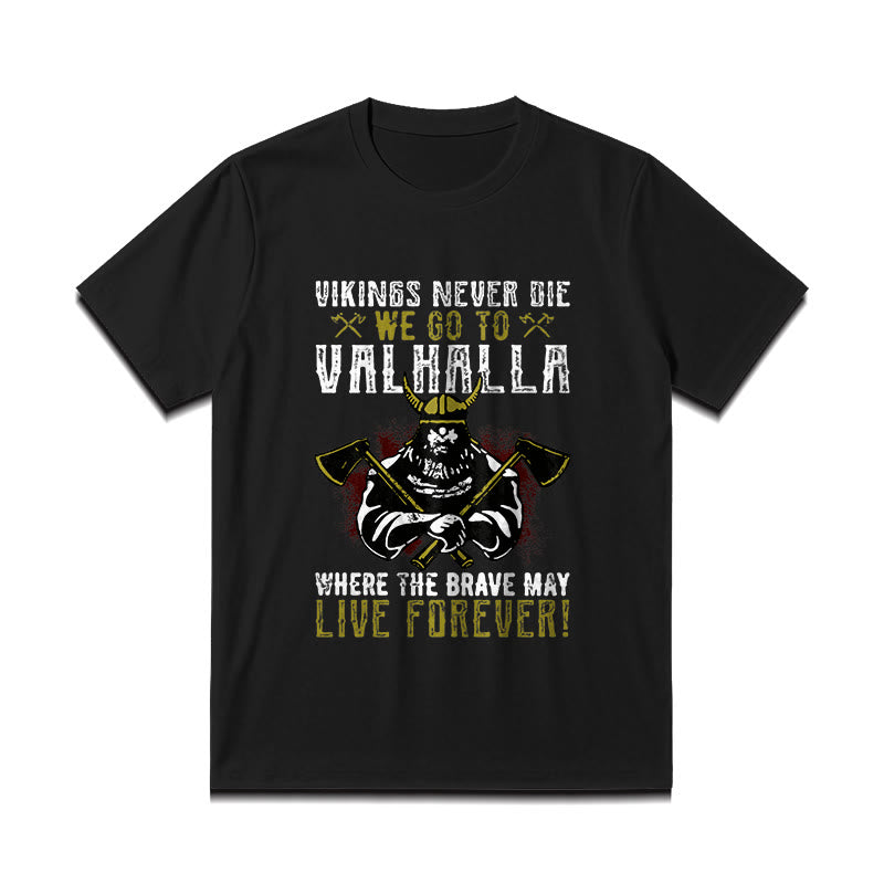 WorldNorse Never Die Valhalla T-Shirt