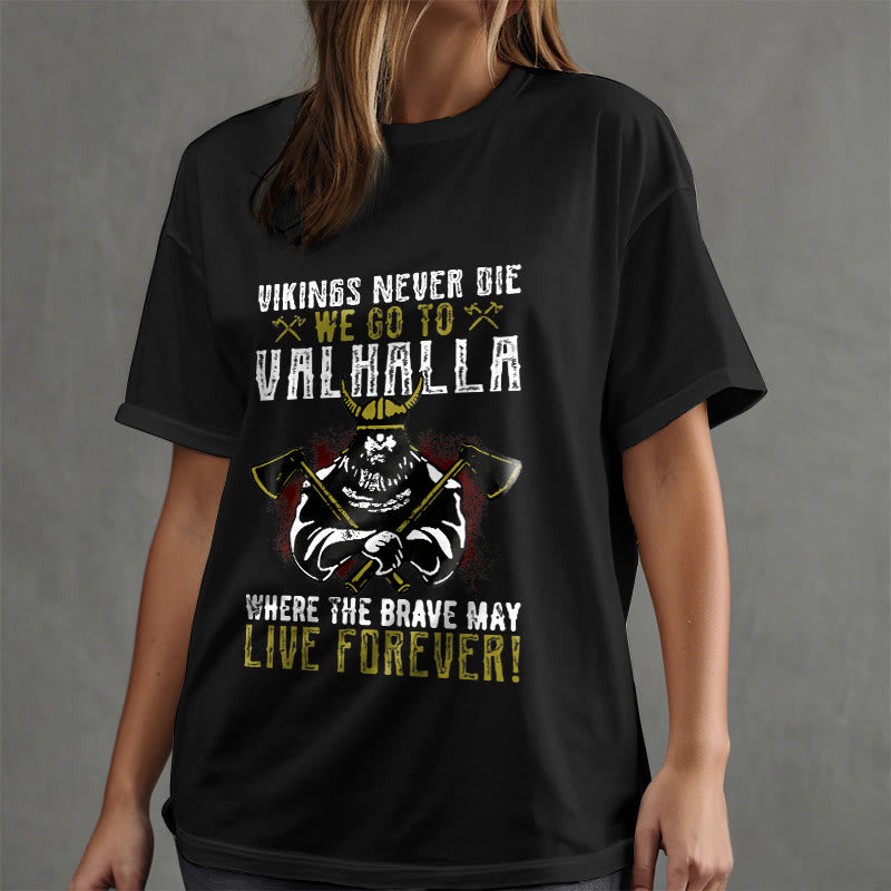 WorldNorse Never Die Valhalla T-Shirt