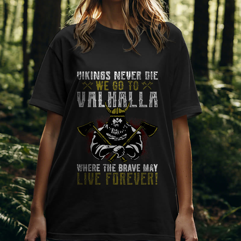 WorldNorse Never Die Valhalla T-Shirt
