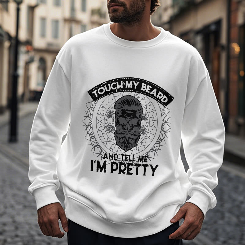 WorldNorse Berühre meinen Bart und sag mir, dass ich hübsch bin Sweatshirt - image 14